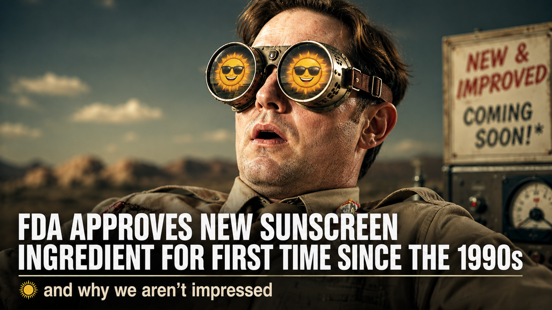 Why Is a New Sunscreen Ingredient “Big News” When the Real Story Is That You’ve Been TRICKED into Being Afraid of the Sun?
